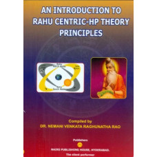 An Introduction To Rahu Centric-Hp Theory Principles